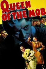 Watch Queen of the Mob Soap2day