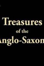 Watch Treasures of the Anglo-Saxons Soap2day