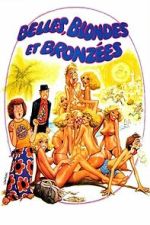 Watch Belles, blondes et bronzées Soap2day