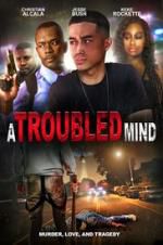 Watch A Troubled Mind Soap2day
