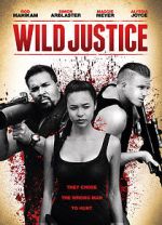 Watch Wild Justice Soap2day