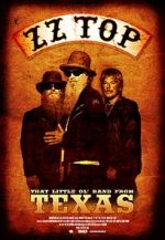 Watch ZZ Top: That Little Ol\' Band from Texas Soap2day