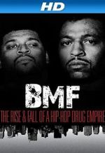 Watch BMF: The Rise and Fall of a Hip-Hop Drug Empire Soap2day