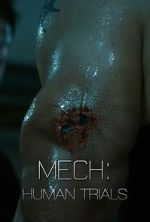Watch Mech: Human Trials (Short 2014) Soap2day