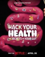 Watch Hack Your Health: The Secrets of Your Gut Soap2day