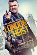 Watch London Heist Soap2day