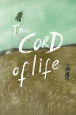 Watch The Cord of Life Soap2day