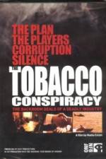 Watch Tobacco Conspiracy The Backroom Deals of a Deadly Industry Soap2day