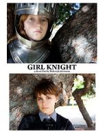 Watch Girl Knight (Short 2016) Soap2day