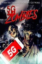 Watch 5G Zombies Soap2day