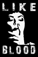 Watch Like Blood Soap2day