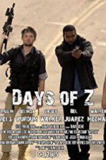 Watch Days of Z Soap2day