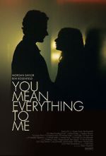 Watch You Mean Everything to Me Soap2day