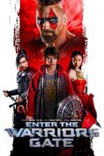 Watch Enter the Warriors Gate Soap2day