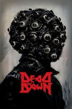 Watch Dead by Dawn Soap2day