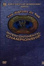Watch WWE The History of the Intercontinental Championship Soap2day