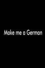 Watch Make Me a German Soap2day