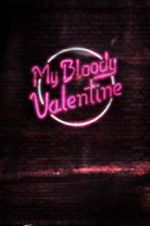 Watch My Bloody Valentine Soap2day