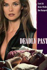 Watch Deadly Past Soap2day