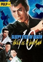 Watch Sleepy Eyes of Death: Hell Is a Woman Soap2day