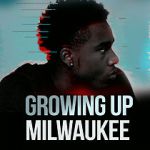 Watch Growing Up Milwaukee Soap2day