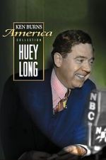 Watch Huey Long Soap2day