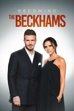Watch Becoming The Beckhams Soap2day