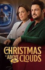 Watch Christmas Above the Clouds Soap2day