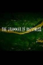 Watch The Grammar of Happiness Soap2day