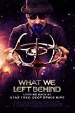 Watch What We Left Behind: Looking Back at Deep Space Nine Soap2day