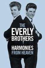 Watch The Everly Brothers Harmonies from Heaven Soap2day