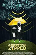Watch Generation Zapped Soap2day
