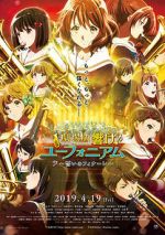 Watch Sound! Euphonium the Movie - Our Promise: A Brand New Day Soap2day
