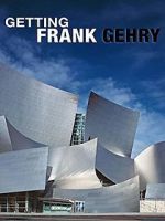 Watch Getting Frank Gehry Soap2day