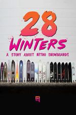 Watch 28 Winters: A Nitro Snowboard Story Soap2day