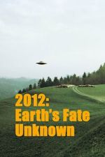 Watch Earths Fate Unknown Soap2day