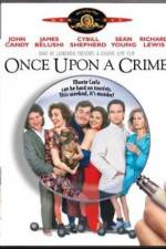 Watch Once Upon a Crime... Soap2day