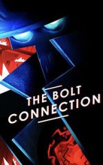 Watch The Bolt Connection (Short 2018) Soap2day