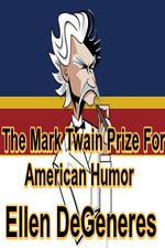 Watch The Mark Twain Prize: Ellen DeGeneres Soap2day