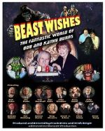Watch Beast Wishes:  The Fantastic World of Bob and Kathy Burns Soap2day