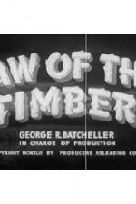 Watch Law of the Timber Soap2day