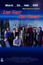 Watch Live Fast Die Young Soap2day