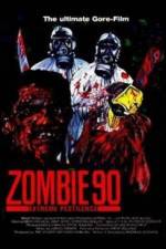 Watch Zombie '90 Extreme Pestilence Soap2day