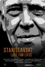 Watch Stanislavsky. Lust for life Soap2day