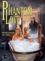 Watch Phantom Love Soap2day