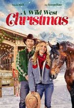 Watch A Wild West Christmas Soap2day