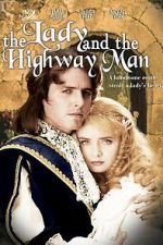 Watch The Lady and the Highwayman Soap2day