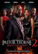 Watch Pastor Thorne 2: Sins of the Father Soap2day