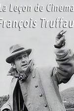 Watch La leçon de cinéma: François Truffaut Soap2day