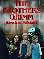 Watch The Brothers Grimm: American Folktales Soap2day
